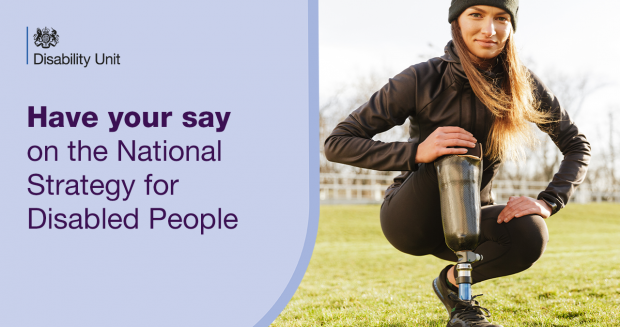 'Have your say on the national Strategy for Disabled People' is written on a purple background, next to an image of a woman with a prosthetic leg, who is smiling.